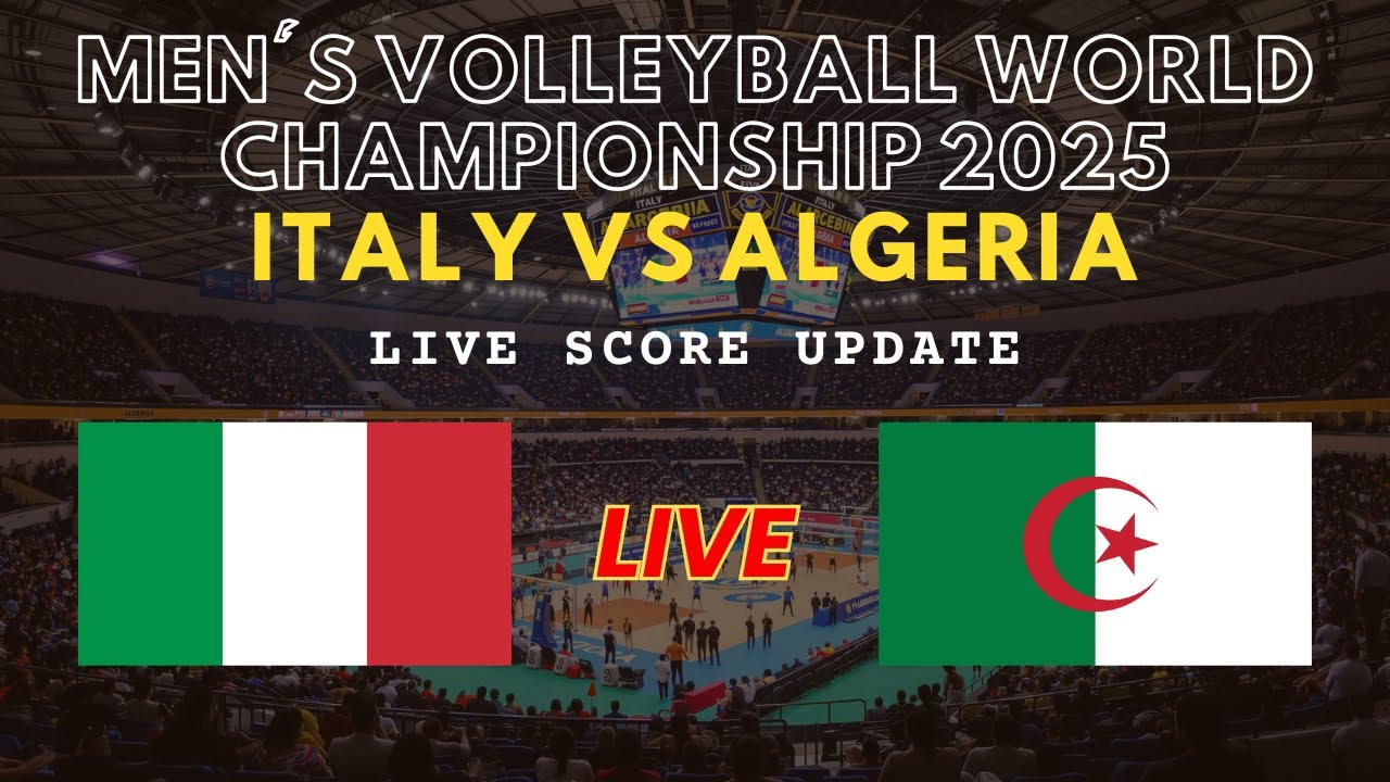 Italy vs Algeria Live Scores | FIVB Volleyball Men's World Championship 2025 Round 1