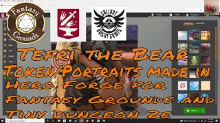 Making Tefri the Bear Portrait and Token in Hero Forge