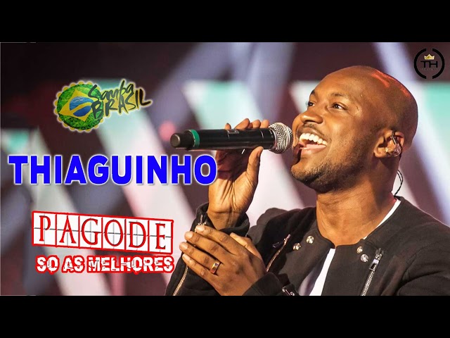 PAGODE 2022 - Thiaguinho 2022 - SÓ AS MELHORES 2022 class=