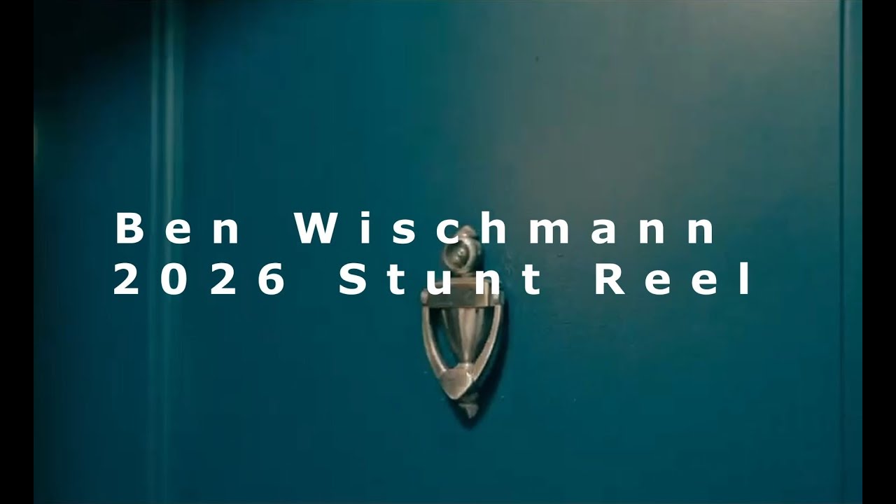 Ben Wischmann SAG-AFTRA 2026 Stunt Reel