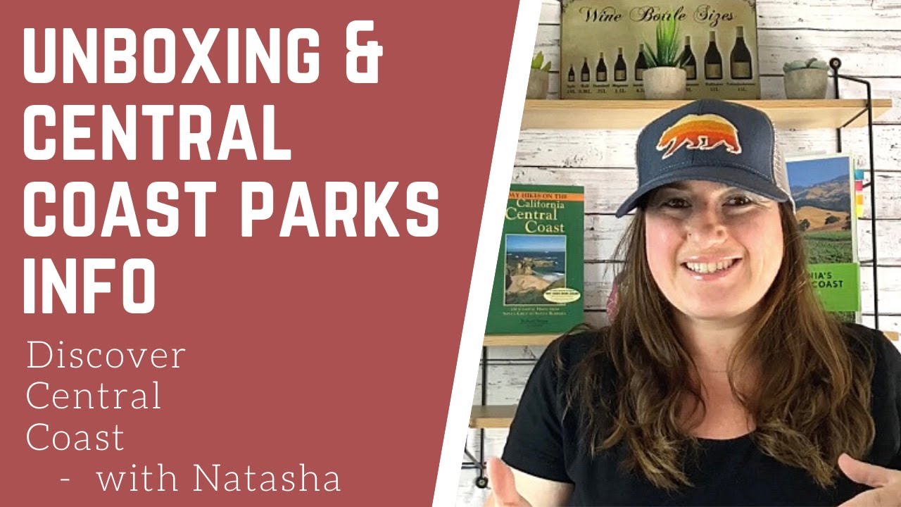 California Central Coast State Parks Unboxing and Travel Info