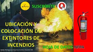 Ubicación y colocación de extintores de incendio de acuerdo a la NFPA 10