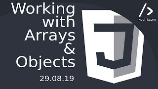 JavaScript workshop Working With Arrays Objects - 29 08 19