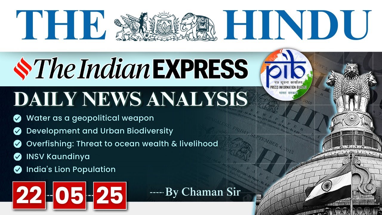 22 May 2025 | The Hindu + Indian Express Daily News Analysis Today #UPSC #TSPSC #APPSC