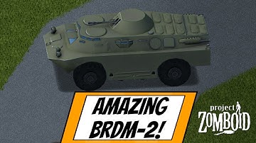 BRDM-2! Military Project Zomboid Mod Showcase