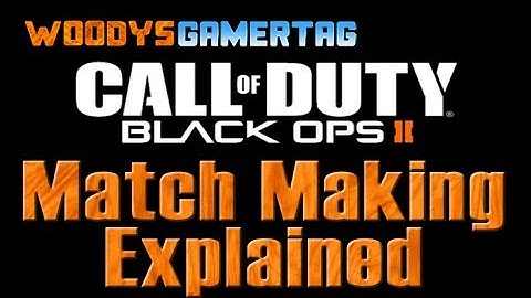 Black Ops 2 - Matchmaking Explained (Call of Duty)