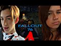 We played FALLOUT 76 ..?