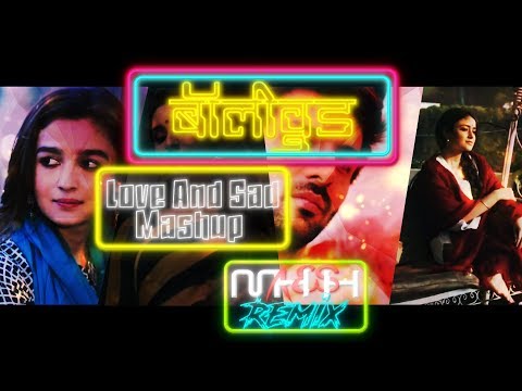 Bollywood - Love And Sad Mashup - VIBIE