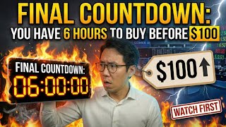 Final Countdown You Have 6 Hours To Buy Before 100