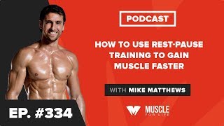Famous How to Use Rest-Pause Training to Gain Muscle Faster Wealth