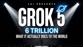 Famous Elon’s 6 Trillion Parameter Grok 5: What It Actually Does to the World Net Worth