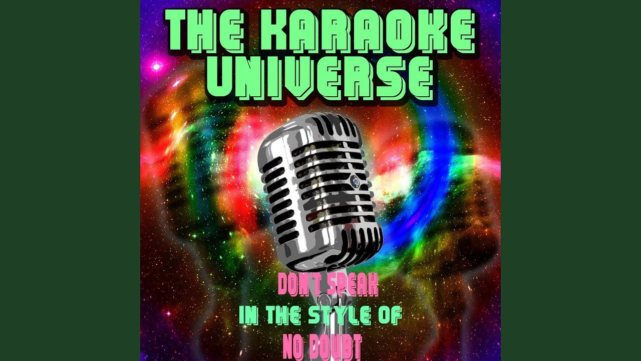 Dont Speak Karaoke Version In The Style Of No Doubt Youtube