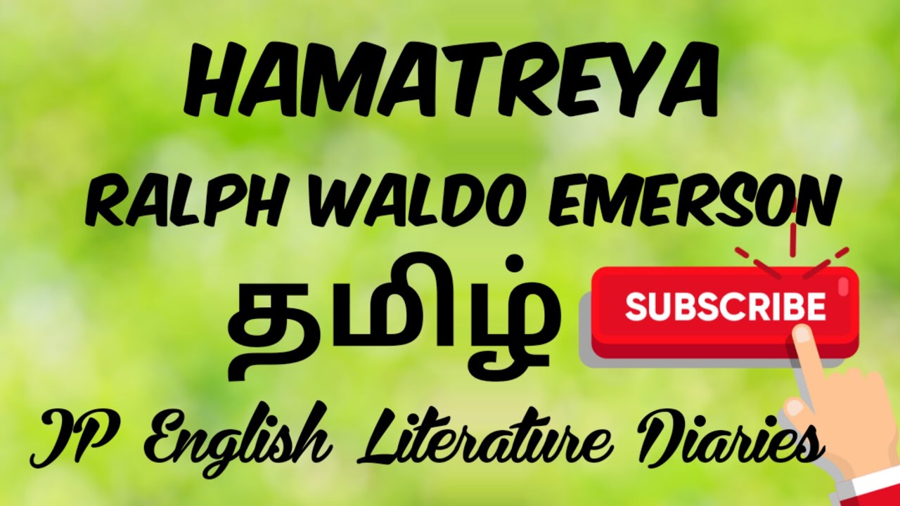 Hamatreya by Ralph Waldo Emerson Summary in Tamil YouTube