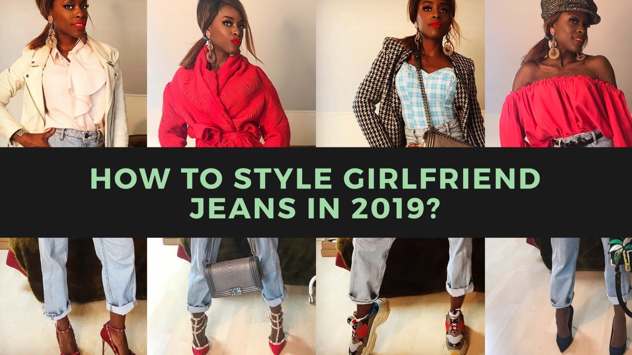 How I Style my Girlfriend Jeans