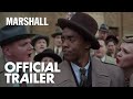 Marshall  official trailer  open road films