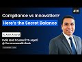 Compliance vs Innovation? Here’s the Secret Balance | Amit Anand | The Counsel’s Code