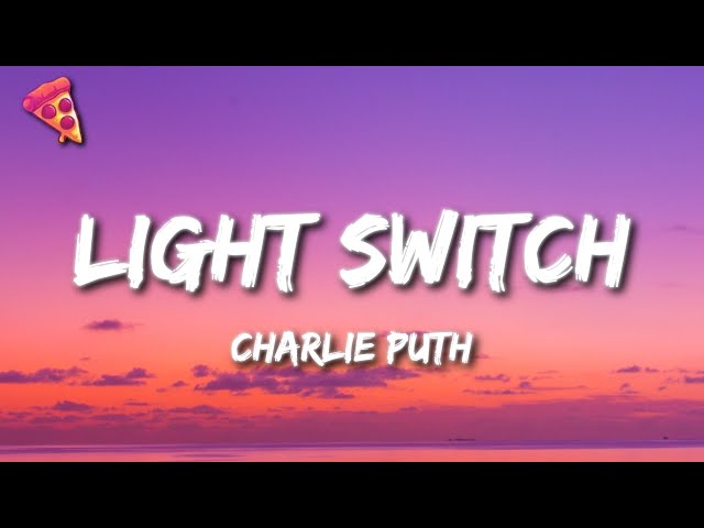 Charlie Puth - Light Switch class=