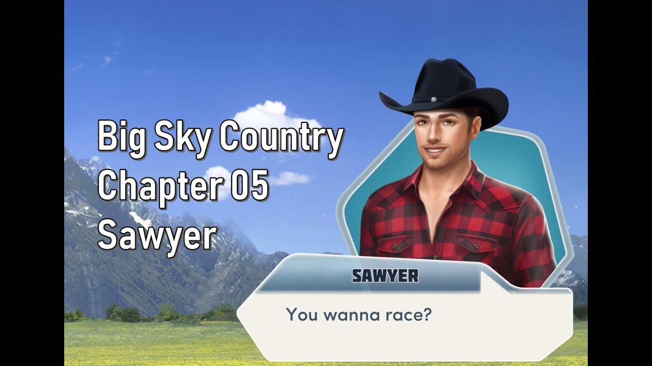 [Sawyer] Choices Big Sky Country Book 1 Chapter 05 YouTube