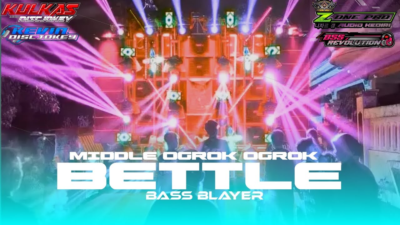 DJ BETTLE DJ KALIAN CARI CARI VIRAL DITIKTOK SPESIAL PERFORM Z ONE AUDIO KEDIRI 