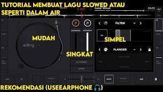 Cara membuat lagu Slowed(Dalam Air) dengan Edjing Mix || Hadal Ahbek Viral Tiktok
