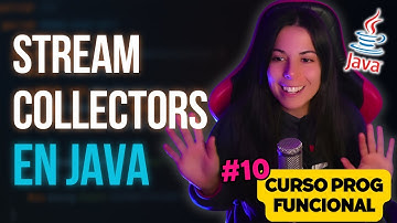 STREAM COLLECTORS en Java – GUÍA COMPLETA paso a paso y FÁCIL🔥