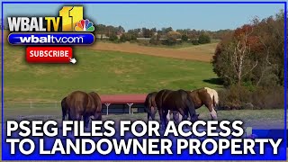 PSEG files for access to landowners' property