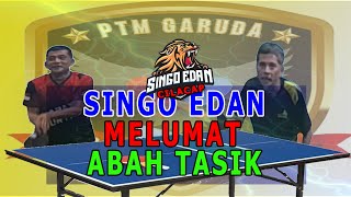 SINGO EDAN NGAMUK TOTAL