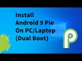 Install Android 9 Pie(android x86) on PC/Laptop(Dual boot) for Legacy/BIOS | 2020