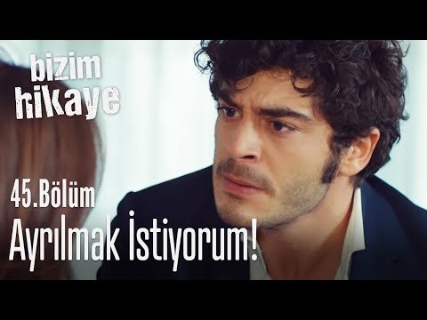 Barış, Nihal'den ayrılmak istedi! - Bizim Hikaye 45. Bölüm