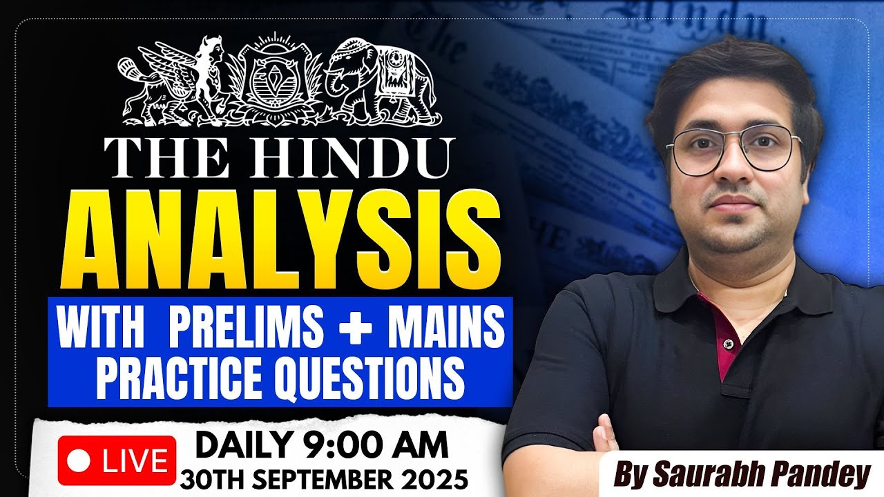 30th September 2025 | The Hindu Editorial & News Analysis | Daily Current Affairs | Saurabh Pandey