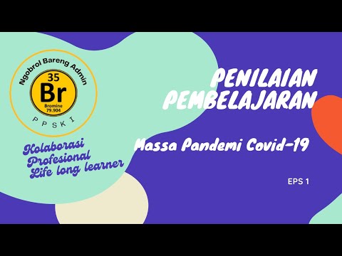 Bromin EPS 1: Penilaian Pembelajaran Massa Pandemi