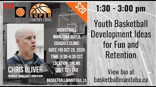 Chris Oliver - Youth Basketball Development Ideas for Fun and Retention