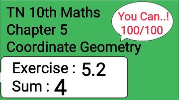 TN 10th Maths Chapter 5 Coordinate Geometry Exercise 5.2 Sum 4