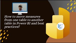How to move measures from one table to another table in Power BI and best practices?