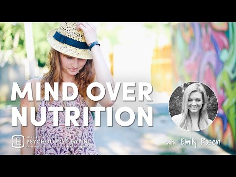 Mind Over Nutrition - Emily Rosen