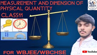 Class11 ,physics chapter 1,measurement and dimension of physical quantity, wbchse/wbjee
