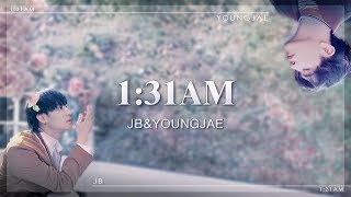 [Han/中字/Eng]JB,Youngjae of GOT7 - 1:31 AM (Present : YOU & ME edition)
