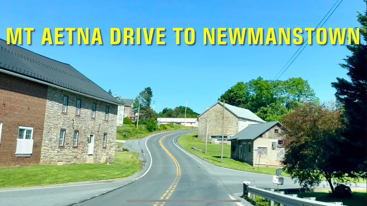 Mt Aetna Country Drive to Newmanstown PA! Berks County. Rural