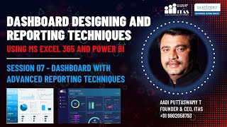 DASHBOARD DESIGNING AND REPORTING TECHNIQUES | S07 - DASHBOARD WITH ADVANCED REPORTING TECHNIQUES