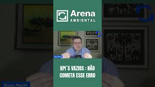 KPIs VAZIOS: A MÉTRICA QUE NÃO CONTA HISTÓRIAS #sustentabilidade #meioambiente #operação