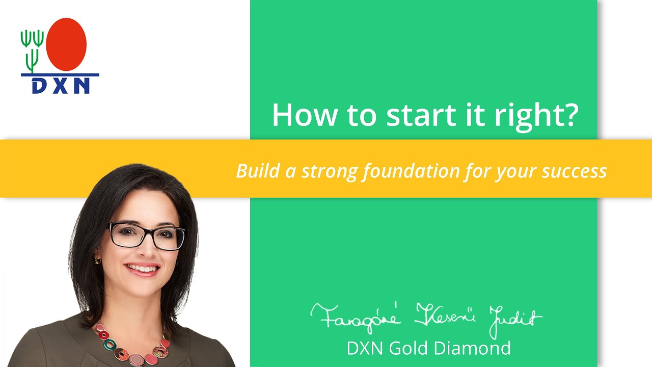How to start your DXN business right?