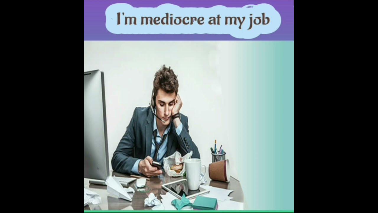 Mediocre Meaning YouTube mediocre-meaning-youtube