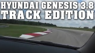 2010 Hyundai Genesis Coupe 3.8 Track Edition - On Track