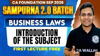CA Foundation Business Laws: Introduction of the Subject | Sep 26 | Sampurna 2.0 | CA Nikesh Agrawal