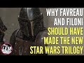 Why Favreau & Filoni should have made the new SW trilogy