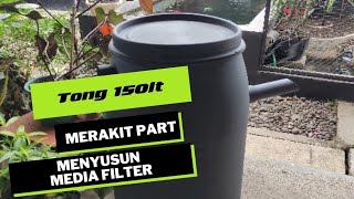 Cara Merakit Part dan Menyusun Media Pada Tong (150lt) Filter Kolam Koi Cara Merakit Part dan Menyusun Media Pada Tong (150lt) Filter Kolam Koi