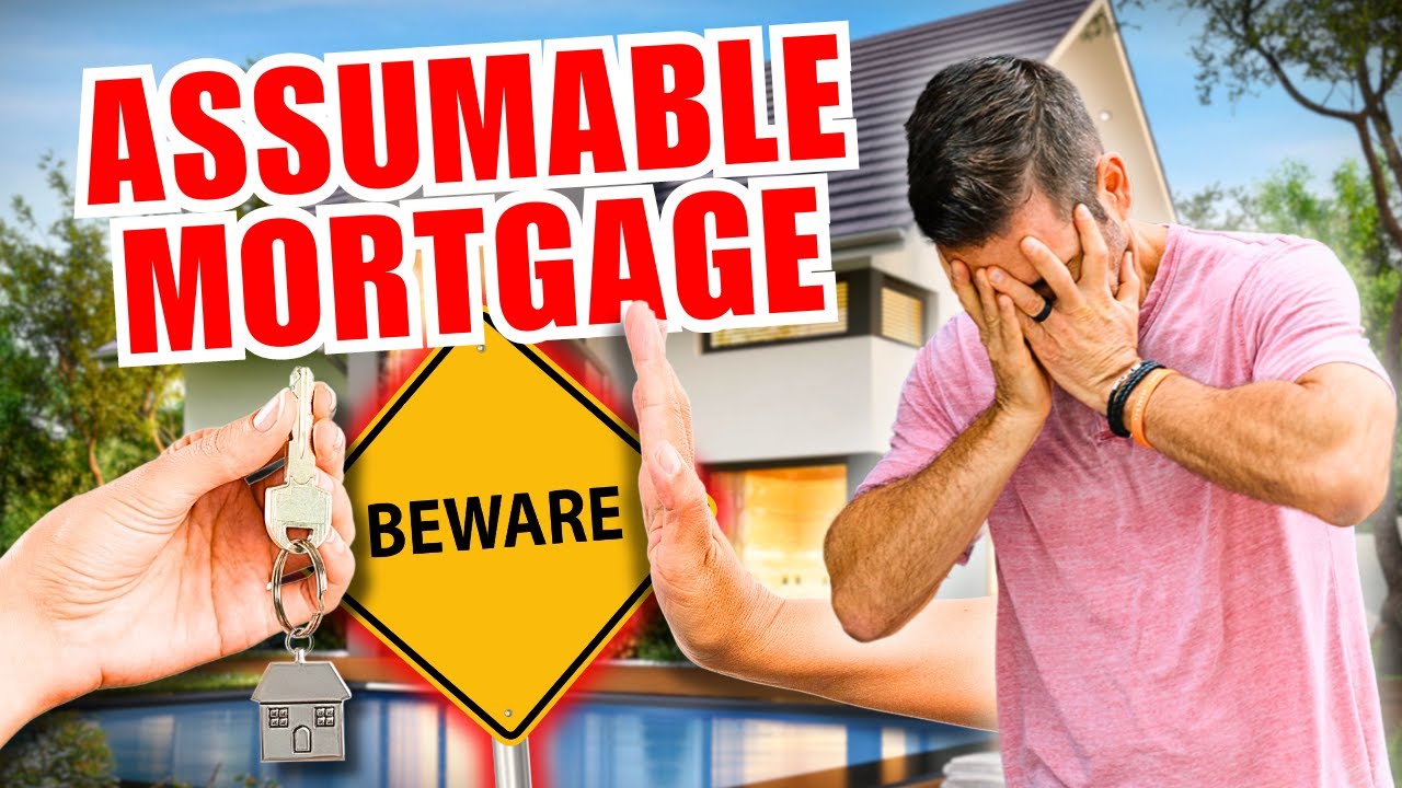 What to Watch Out for With ASSUMABLE MORTGAGES [Before You Commit 🚨]