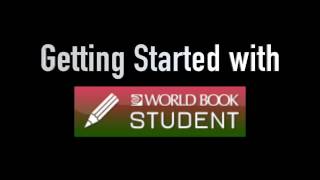 Getting Started with World Book Student