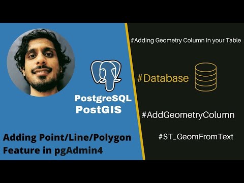 Adding Geometry |Adding Point, Line & Polygon Feature | pgAdmin | Postgres| PostGIS| SQL Debugging
