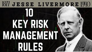 Jesse Livermore’s 10 Risk Management Rules | Timeless Lessons for Traders